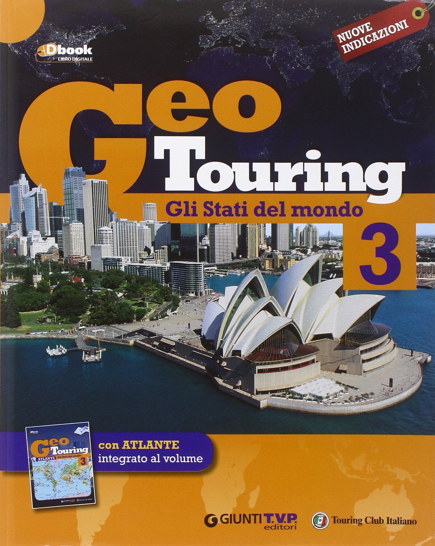 Geotouring. Per la Scuola media. Gli stati del mondo (Vol. 3) book