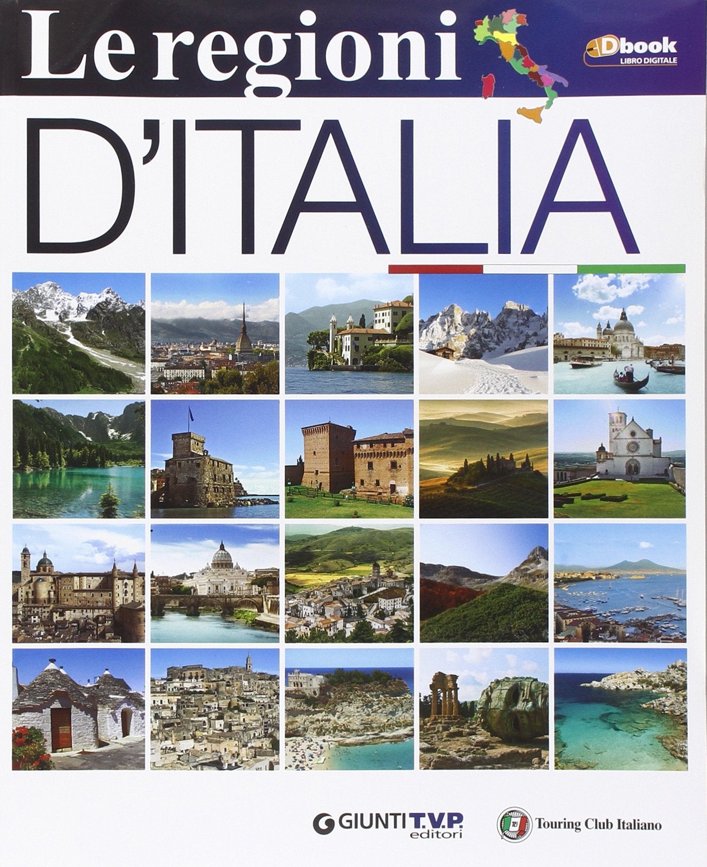 Le regioni d'Italia. Per la Scuola media. Con e-book. Con espansione online Natural Sciences