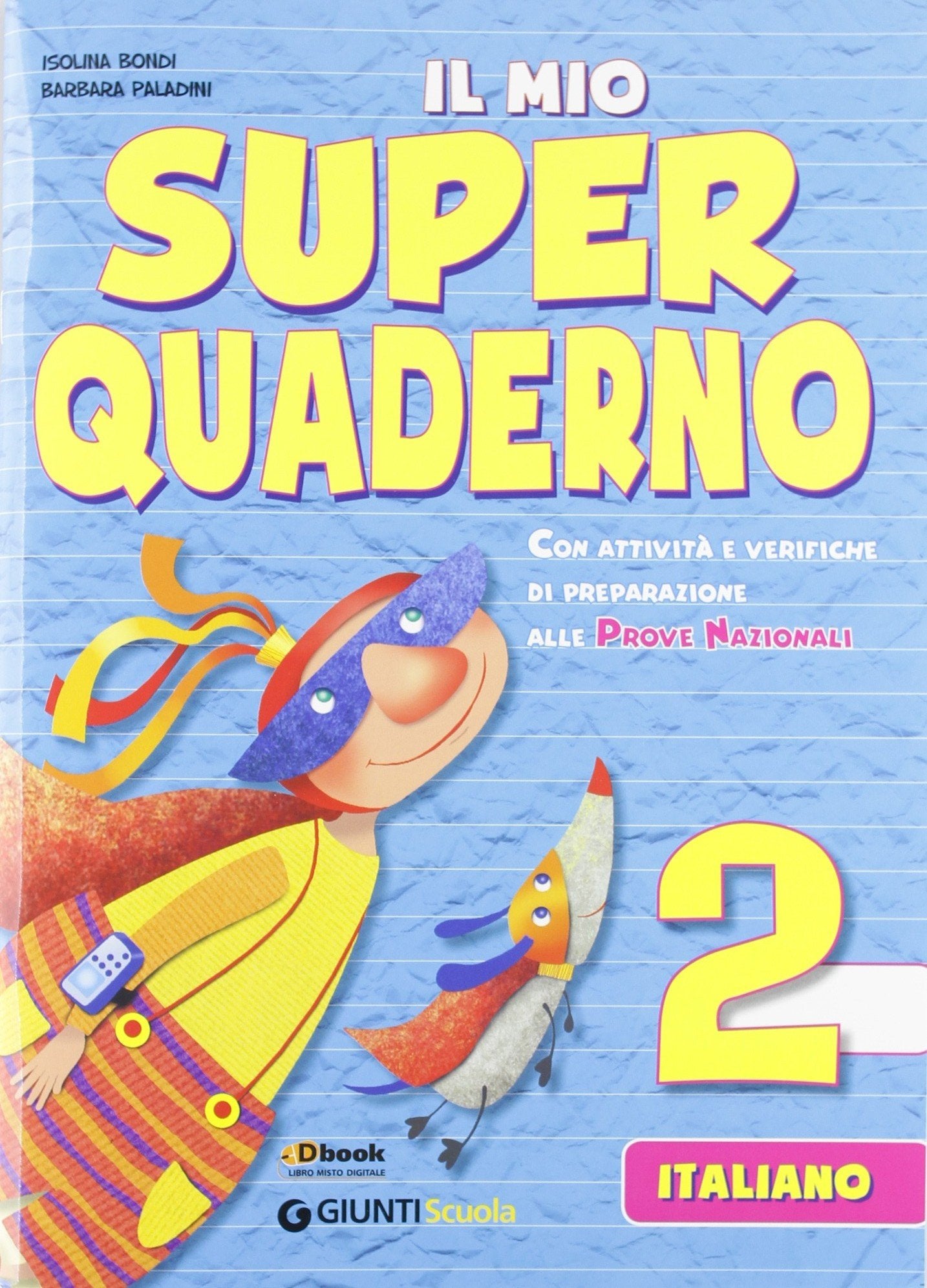 Il mio super quaderno 2 - Italiano book