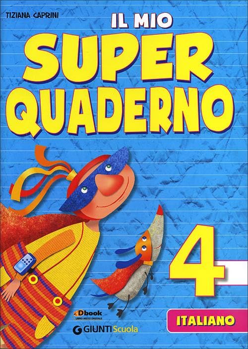 Il mio super quaderno 4 - Italiano book