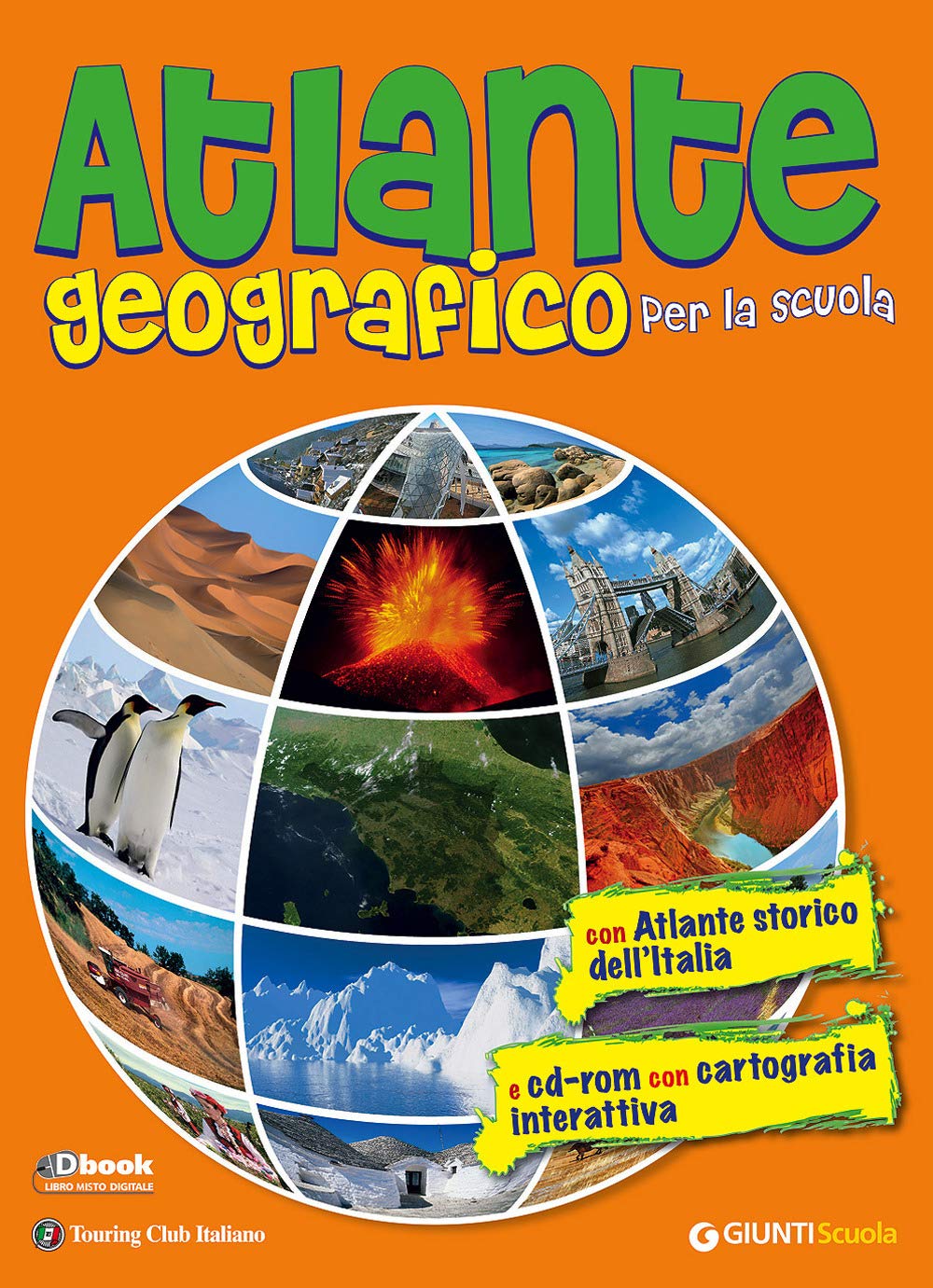 Atlante geografico per la scuola. Con atlante storico dell'Italia. Con CD-ROM Non-fiction