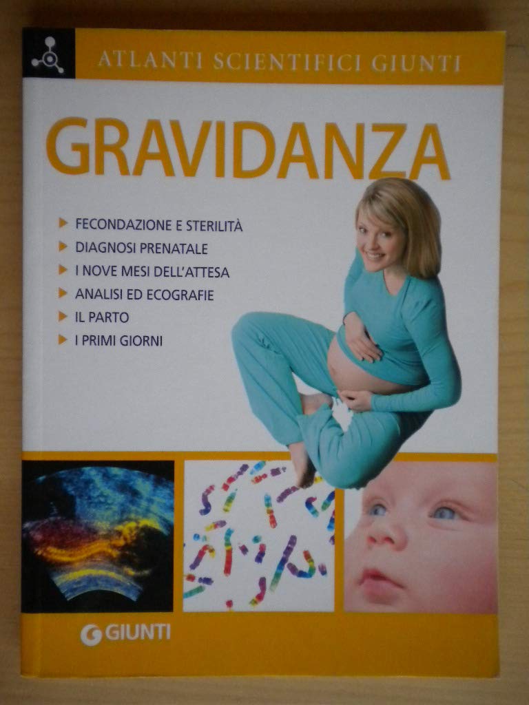 Gravidanza (Atlanti scientifici) Medicine