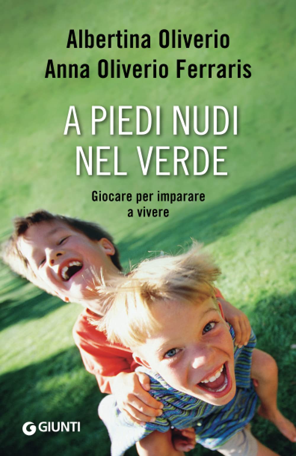 A piedi nudi nel verde: Giocare per imparare a vivere book