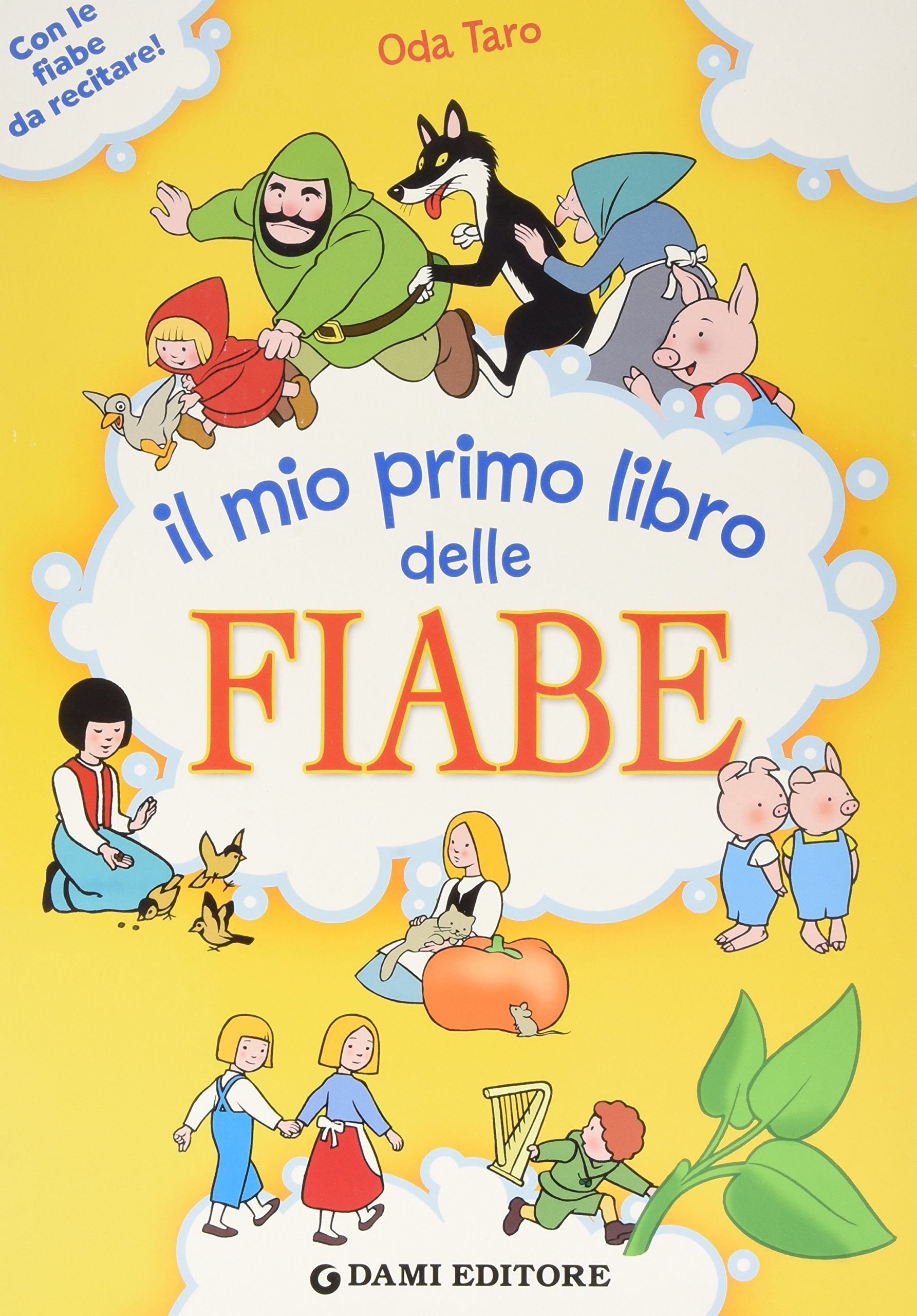 Il mio primo libro delle fiabe. Ediz. illustrata book