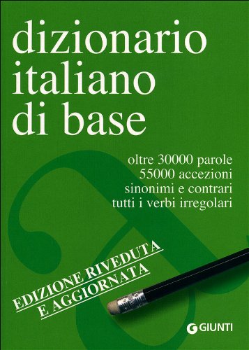 Dizionario italiano di base (Dizionari e repertori) Foreign Languages ​​& Dictionaries