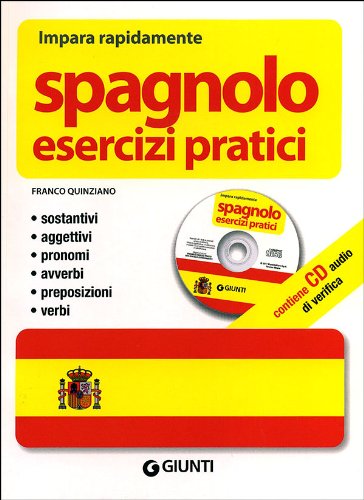 Spagnolo. Esercizi pratici. Con CD Audio (Impara rapidamente) Foreign Languages ​​& Dictionaries