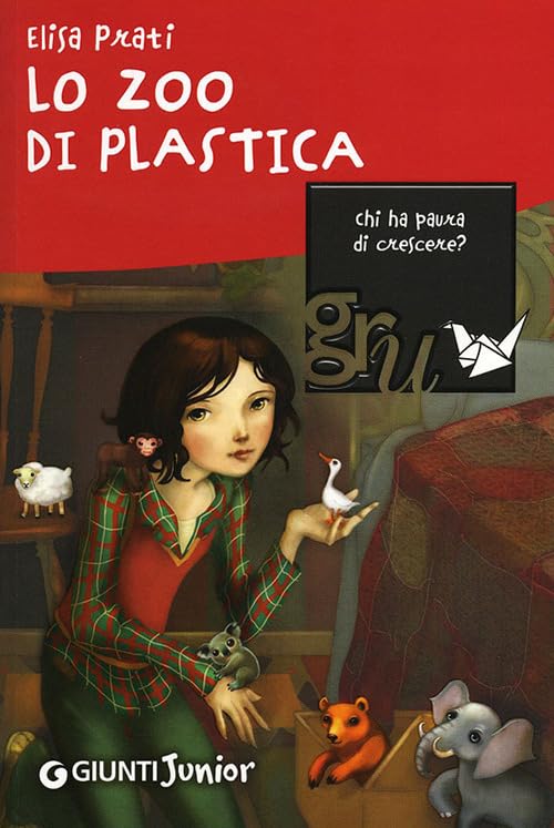 Lo zoo di plastica (GRU. Giunti ragazzi universale) Fiction