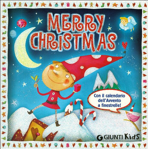 Merry Christmas. Con calendario dell'Avvento (Libri di Natale) Tiptoi & Games