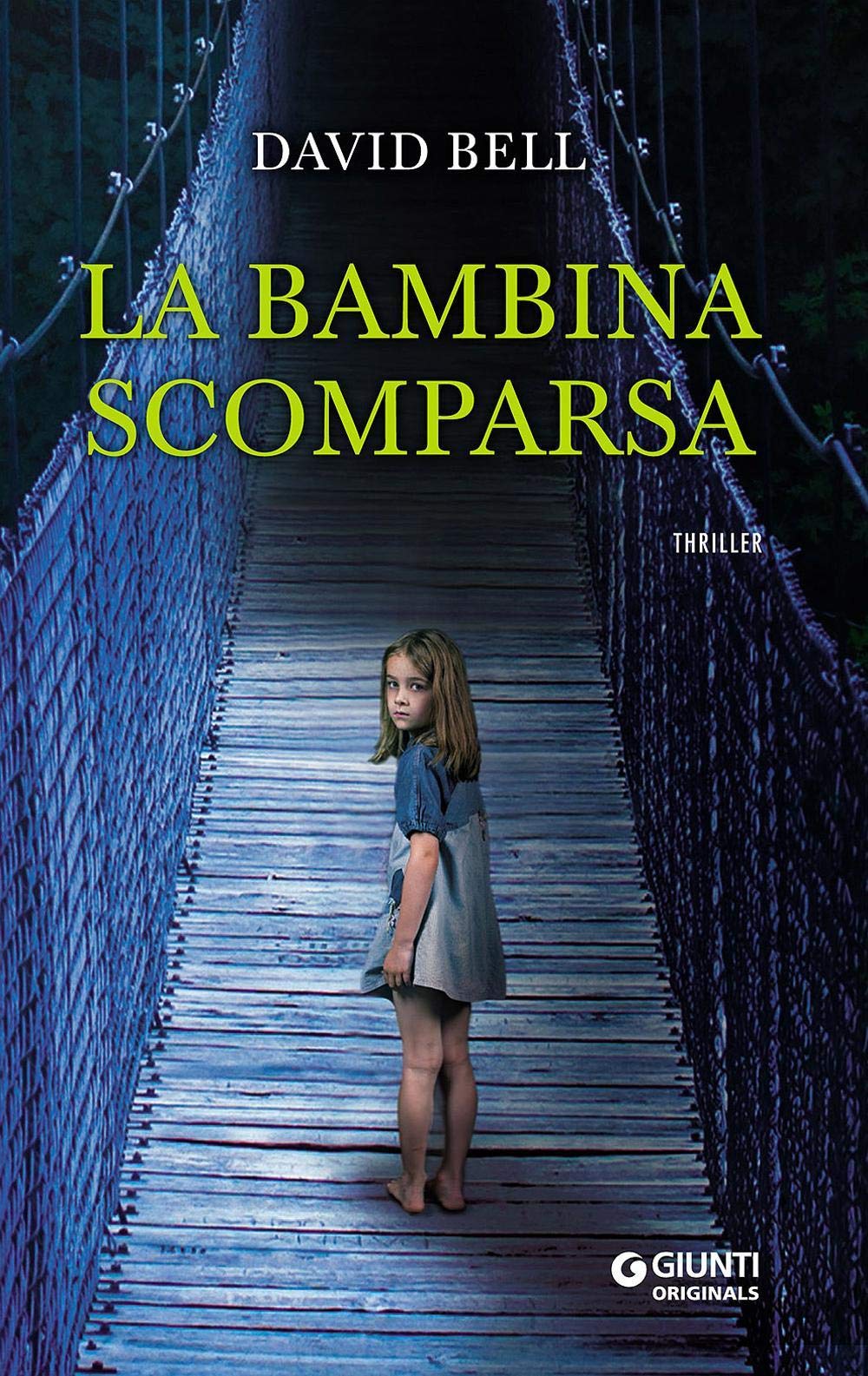 La bambina scomparsa (Giunti originals) Contemporary literature