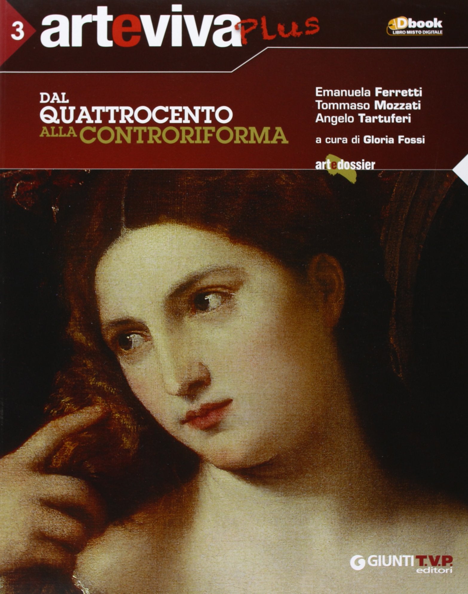 Arteviva plus. Per le Scuole superiori. Con espansione online. Dal Quattrocento alla controriforma (Vol. 3) Professional & Reference Books
