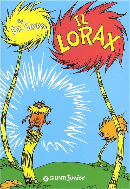 Il Lorax. Ediz. illustrata (I libri del Dr. Seuss) Children's books