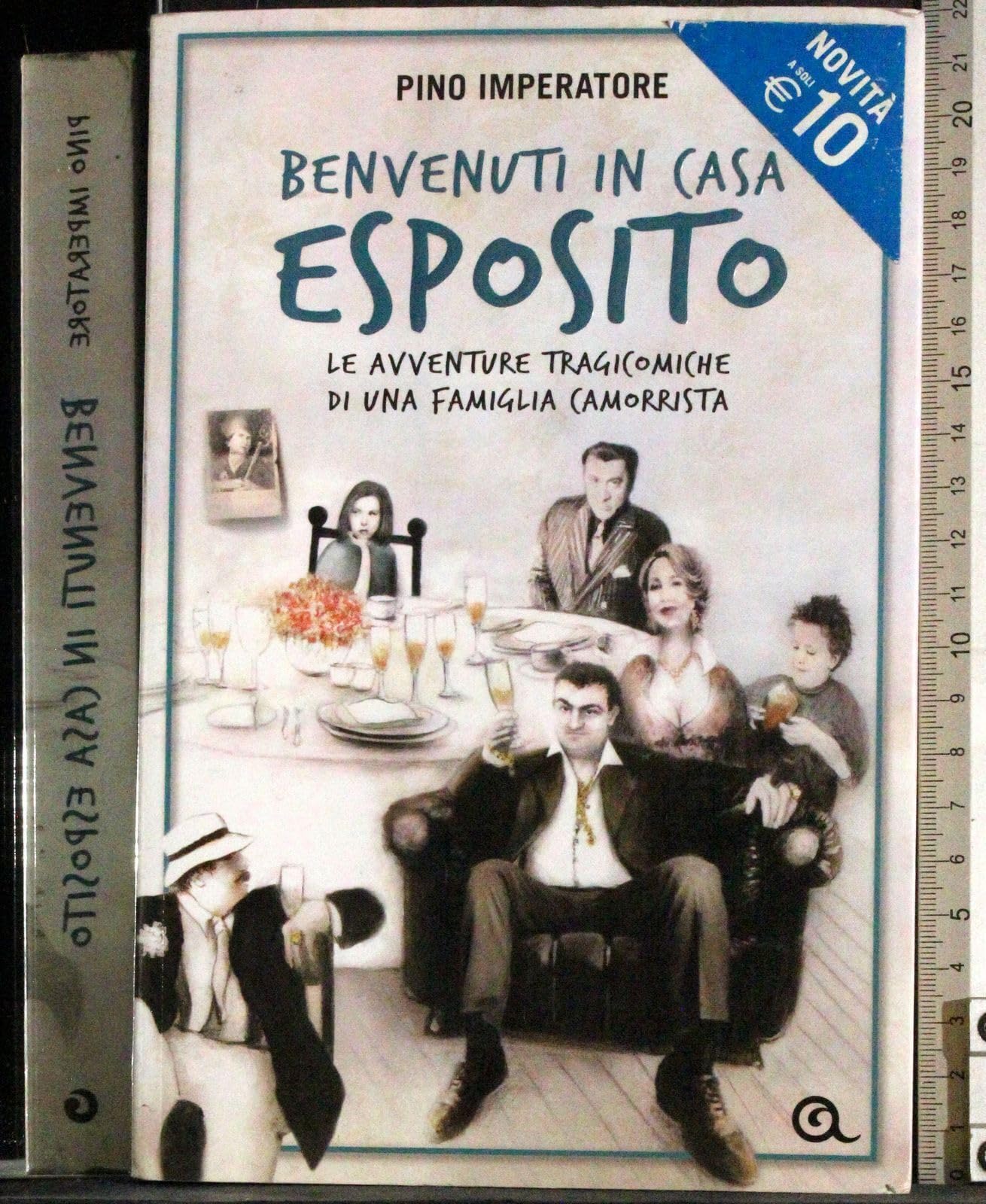 Benvenuti in casa Esposito. Le avventure tragicomiche di una famiglia camorrista Humour & Satire
