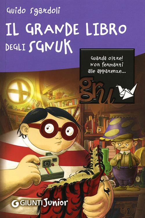 Il grande libro degli Sgnuk (GRU. Giunti ragazzi universale) Fantasy & Sci-Fi