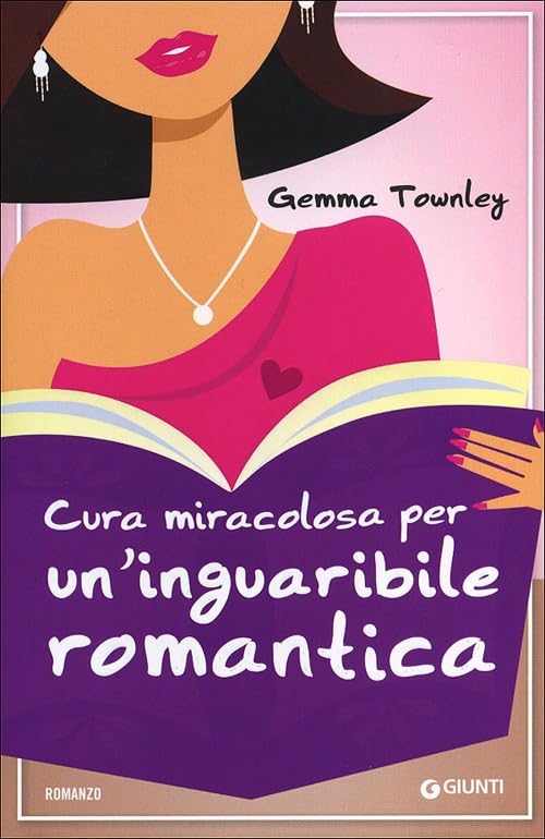 Cura miracolosa per un'inguaribile romantica Contemporary literature