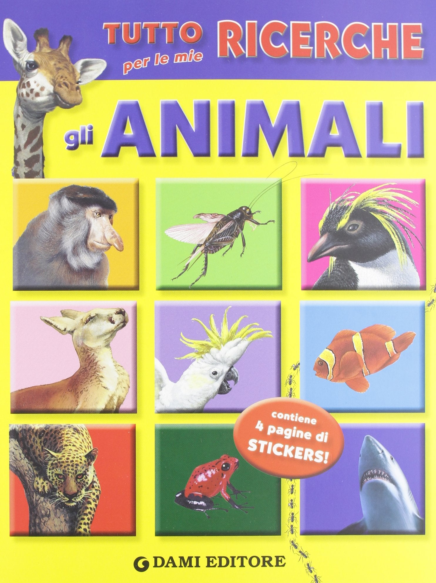 Tutto per le mie ricerche. Gli animali. Con adesivi Non-fiction