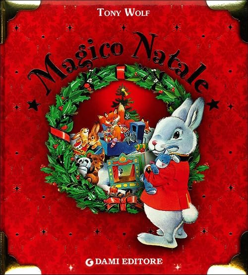 Magico Natale. Ediz. illustrata (I libri del Natale) Novels & Short Stories