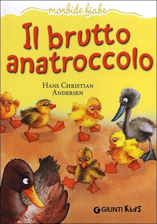 Il brutto anatroccolo (Morbide fiabe) Novels & Short Stories