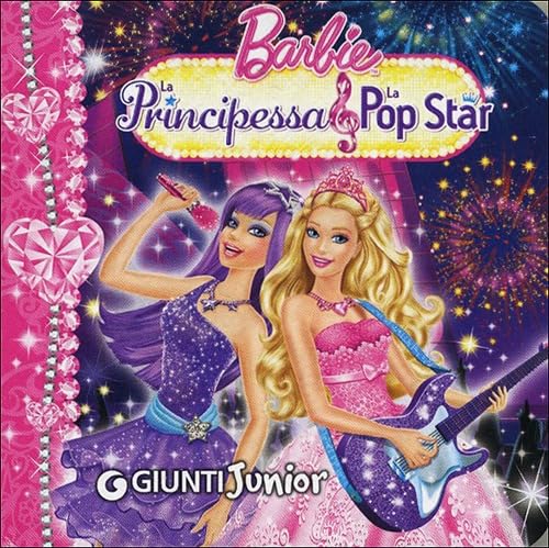 Barbie. La Principessa & la Pop Star. Ediz. illustrata book