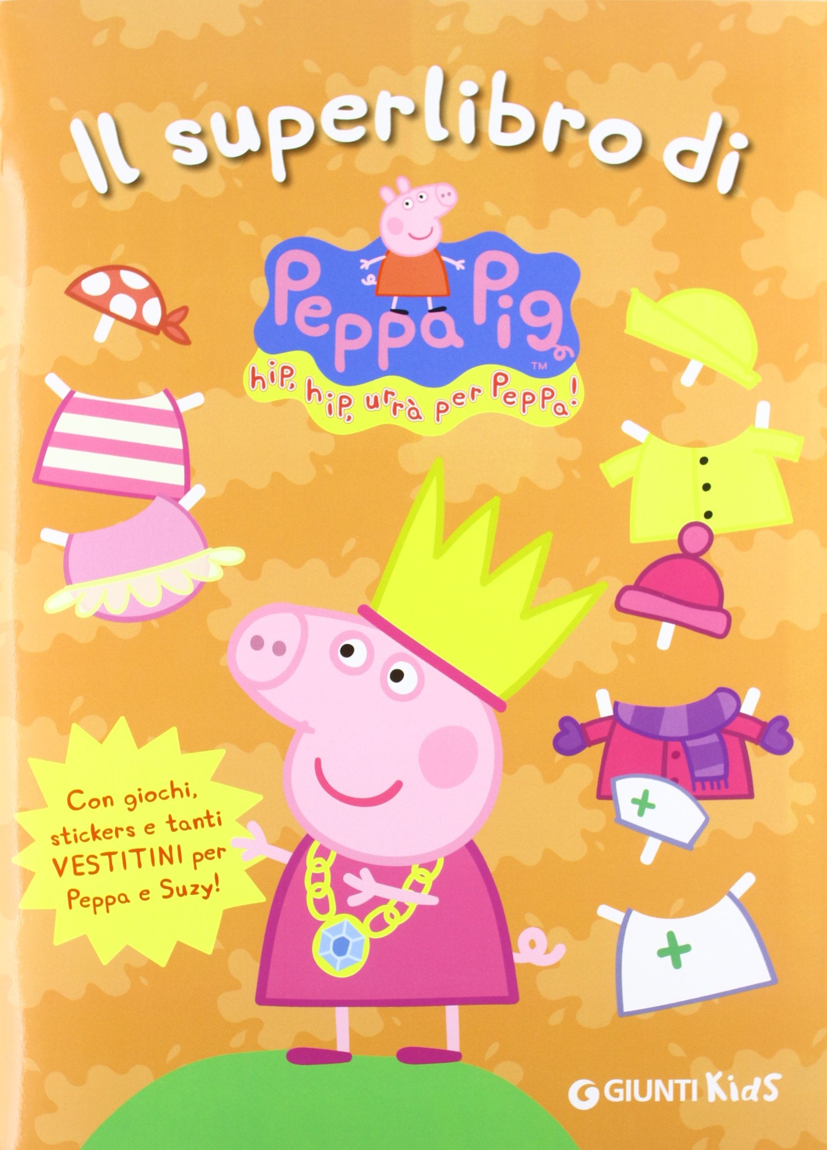 Il superlibro di Peppa Pig. Con adesivi. Ediz. illustrata book