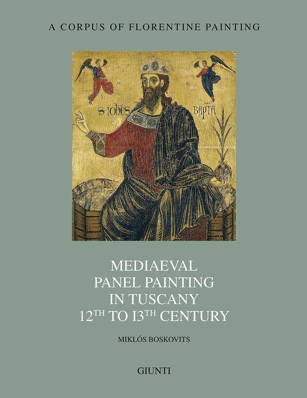 Mediaeval panel painting in Tuscany 12th to 13th Century (Corpus of florentine painting. Sez. IV) Film, Art & Culture