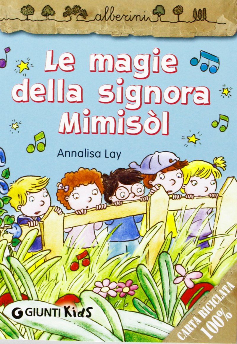 Le magie della signora Mimisòl Novels & Short Stories