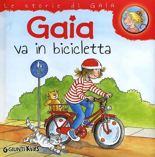 Gaia va in bicicletta (Le storie di Gaia) Children's books