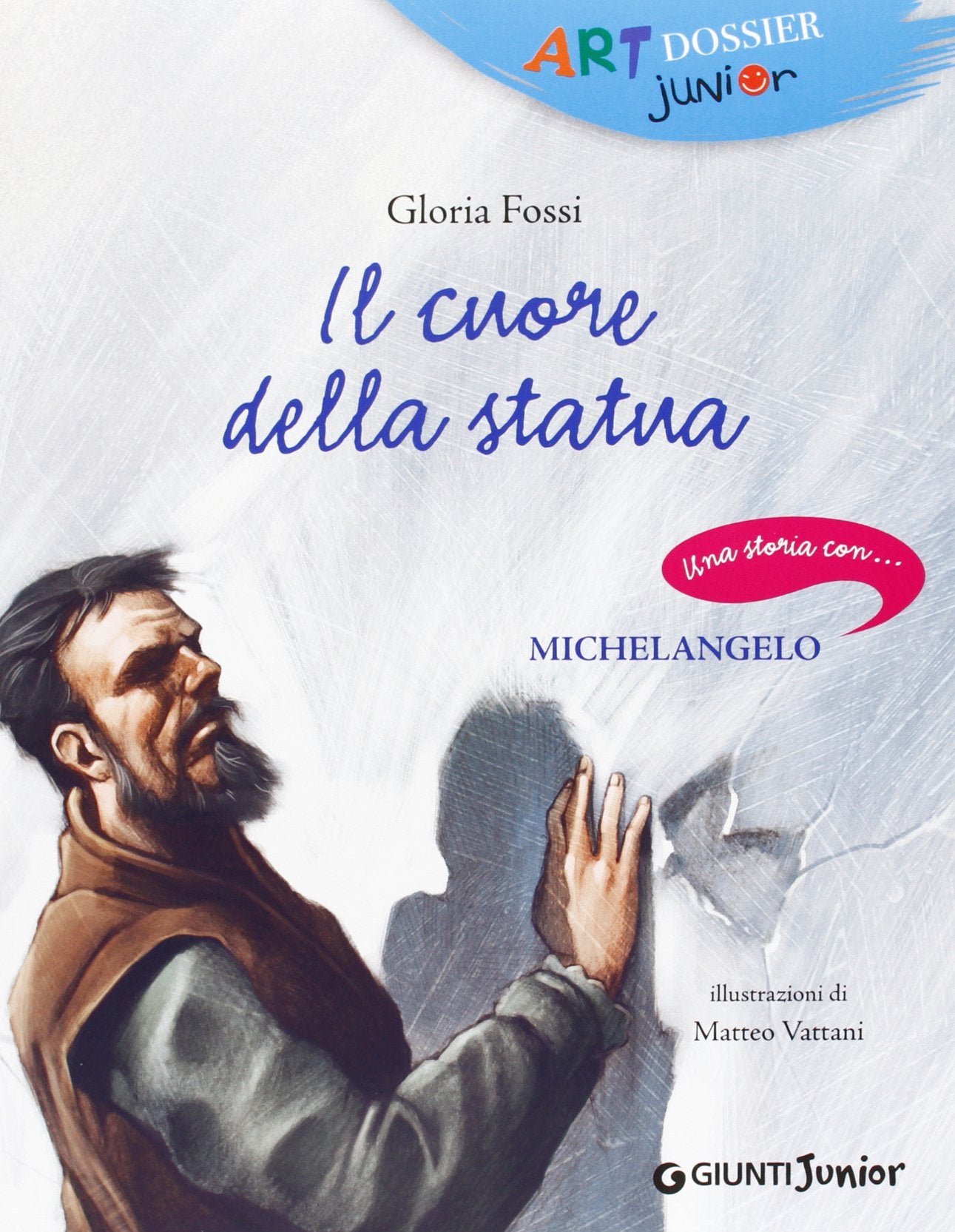 Fossi, G: Cuore della statua. Una storia con... Michelangelo Non-fiction
