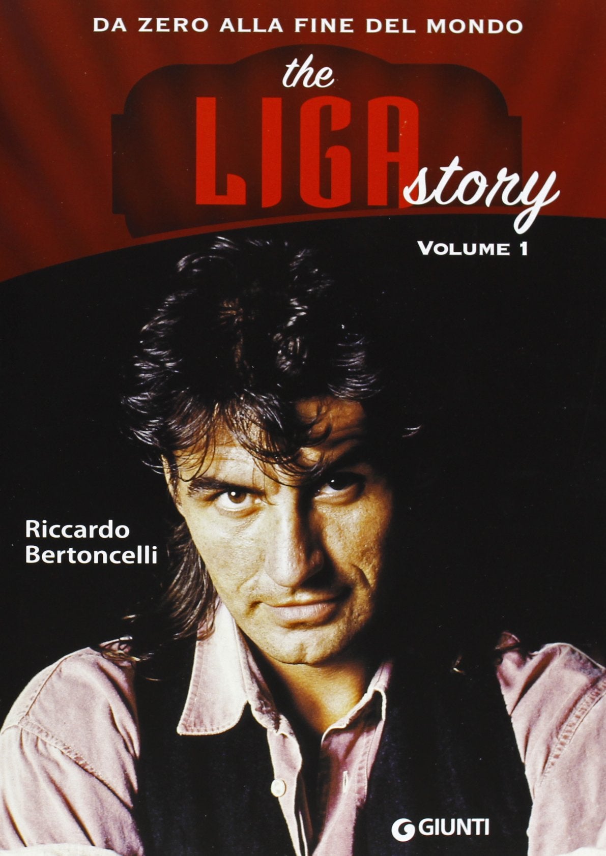 The Liga Story. Da Zero alla Fine del mondo Arts & Music