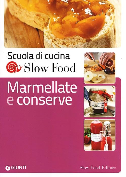 Marmellate e conserve (Scuola di cucina Slow Food) Leisure, Home & Garden