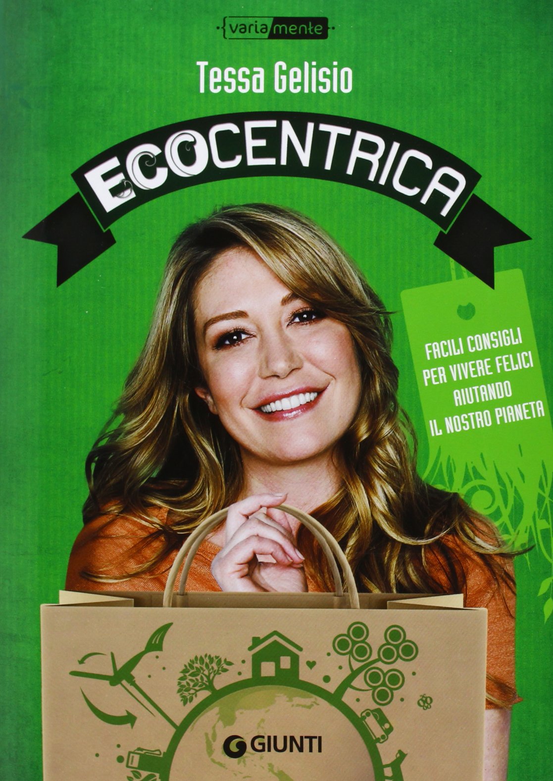 Ecocentrica. Facili consigli per vivere felici aiutando il nostro pianeta Mathematics