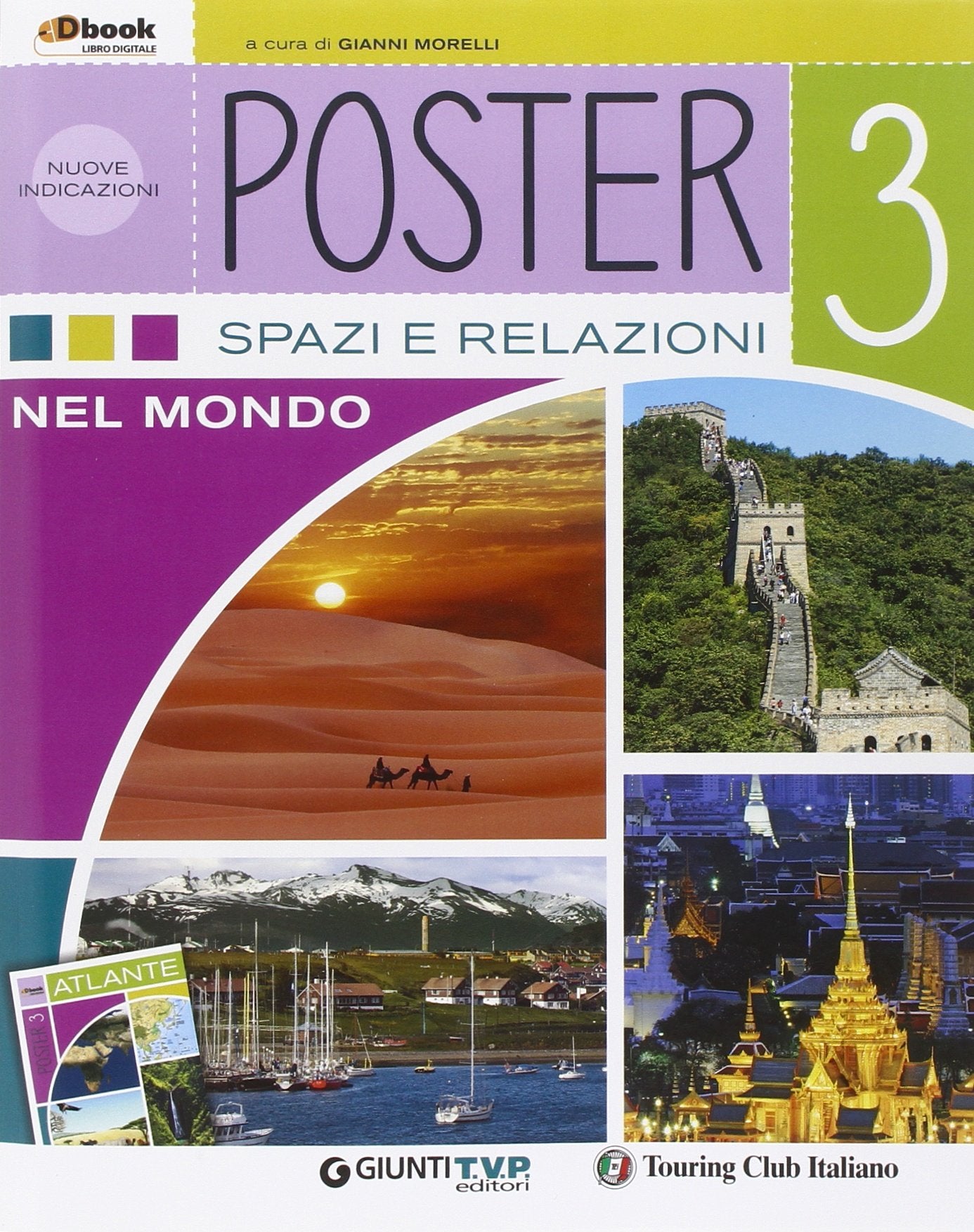 Poster. Per la Scuola media. Con e-book. Con espansione online. Spazi e relazioni nel mondo (Vol. 3) Natural Sciences