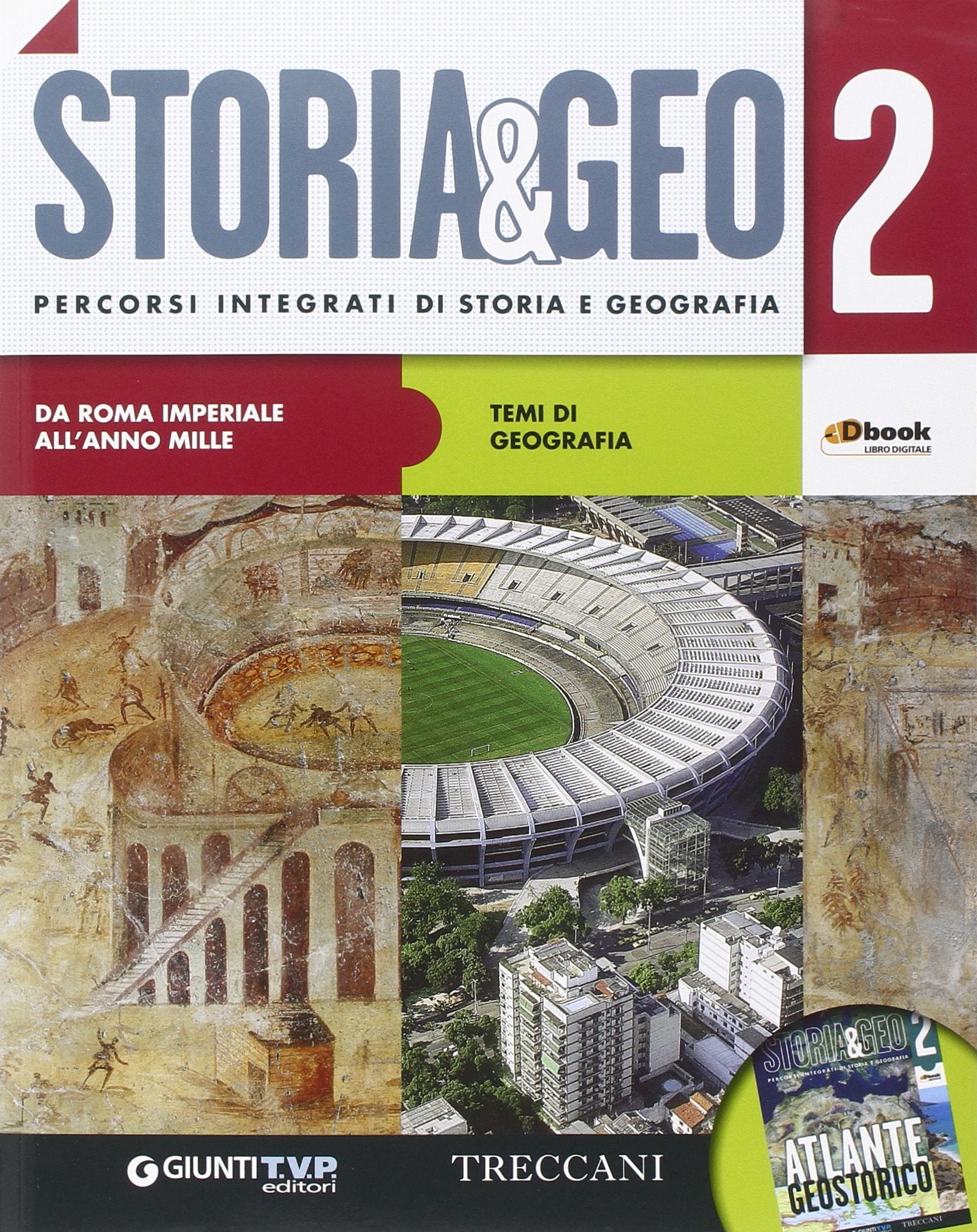 Storia & geo. Per le Scuole superiori. Con e-book. Con espansione online (Vol. 2) Natural Sciences