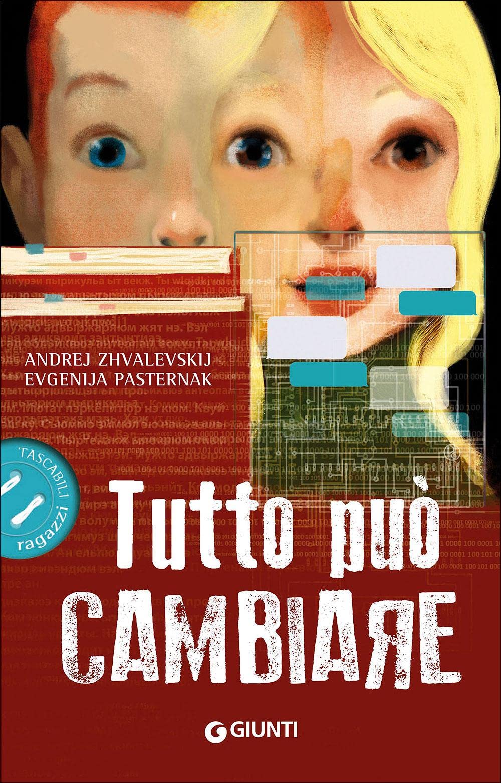 Tutto può cambiare (Tascabili ragazzi) Novels & Short Stories
