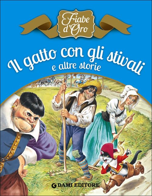 Il gatto con gli stivali e altre storie (Fiabe d'oro) Children's books