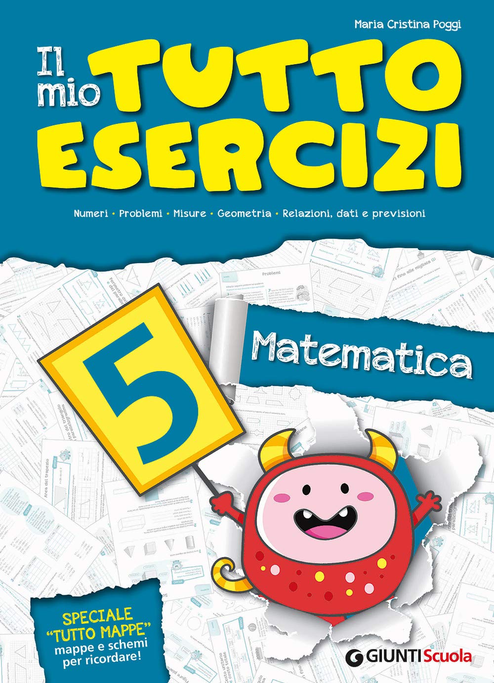 Il mio tutto esercizi matematica. Per la Scuola elementare (Vol. 5) Professional & Reference Books