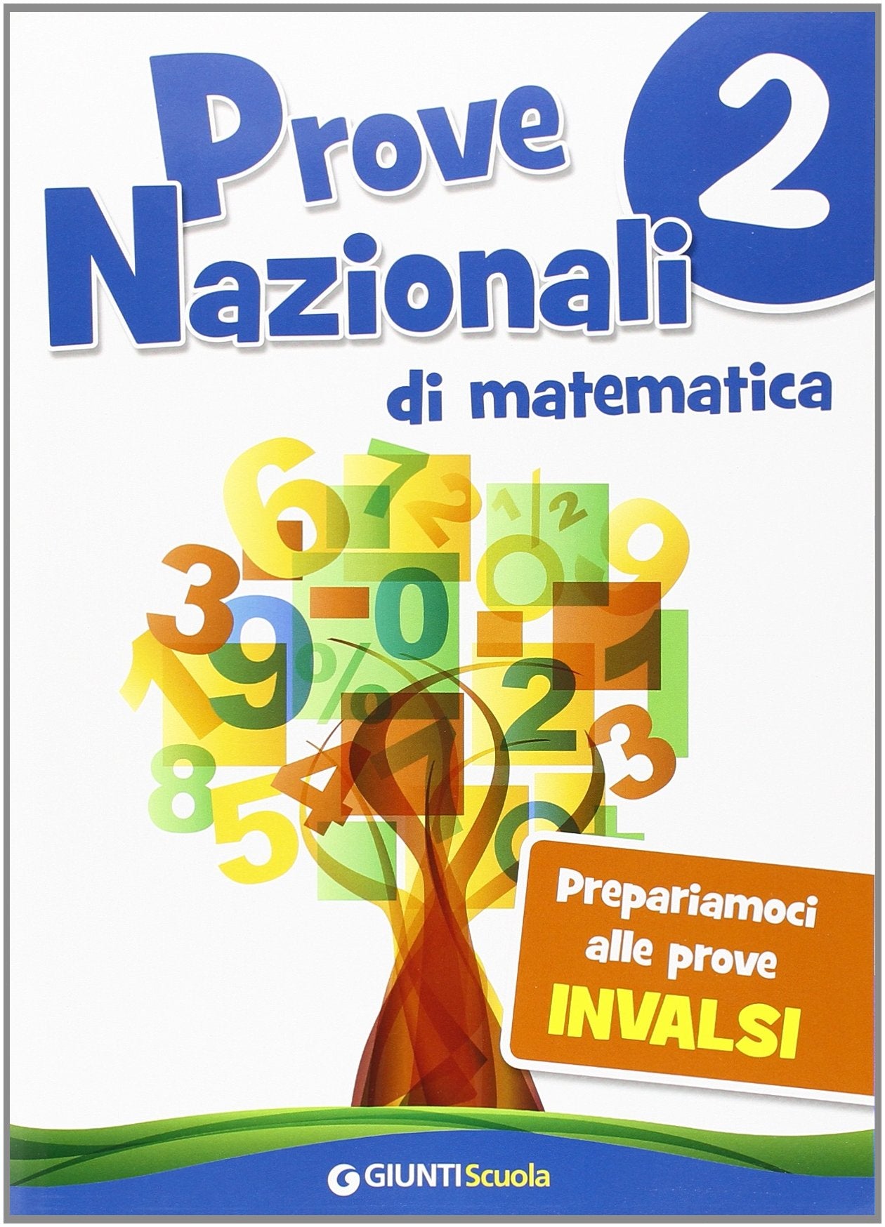 Prove nazionali di matematica. Prepariamoci alle prove INVALSI (Vol. 2) (Scuola primaria) Non-fiction