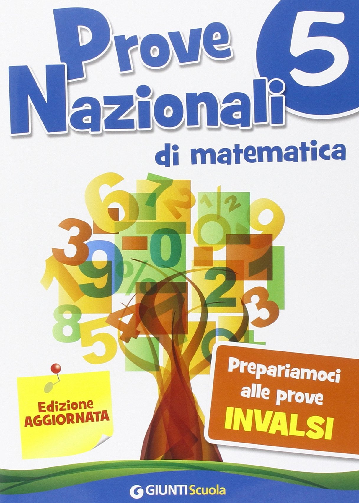 Prove nazionali di matematica. Prepariamoci alle prove INVALSI. Per la 5ª classe elementare (Vol. 5) (Scuola primaria) Non-fiction