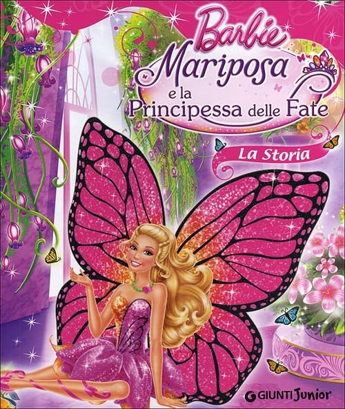 Barbie Mariposa e la principessa delle fate. La storia Children's books