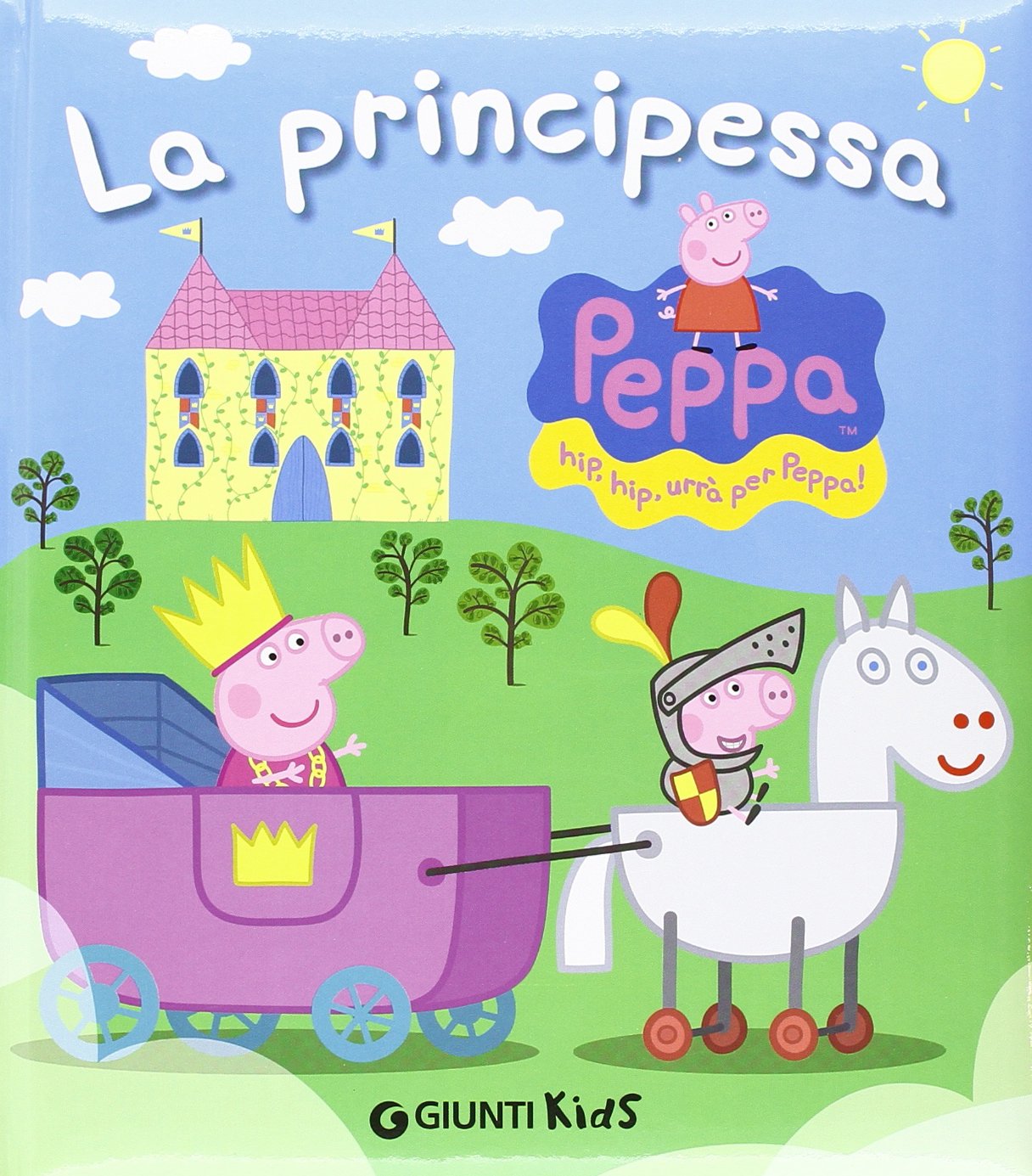 Peppa principessa. Peppa Pig Contemporary literature Books