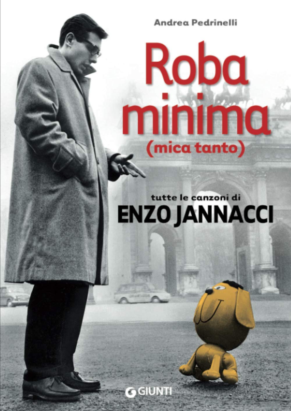 Roba minima (mica tanto): Tutte le canzoni di Enzo Jannacci book