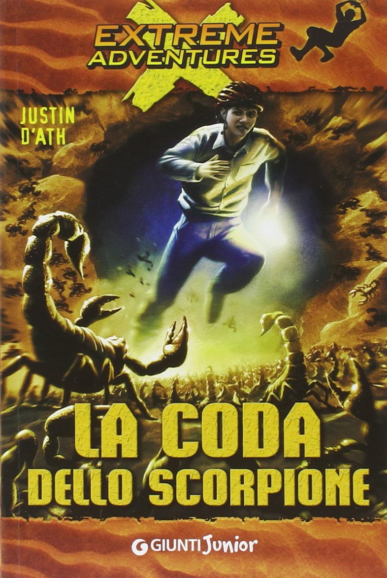 La coda dello scorpione (Extreme adventures) Novels & Short Stories