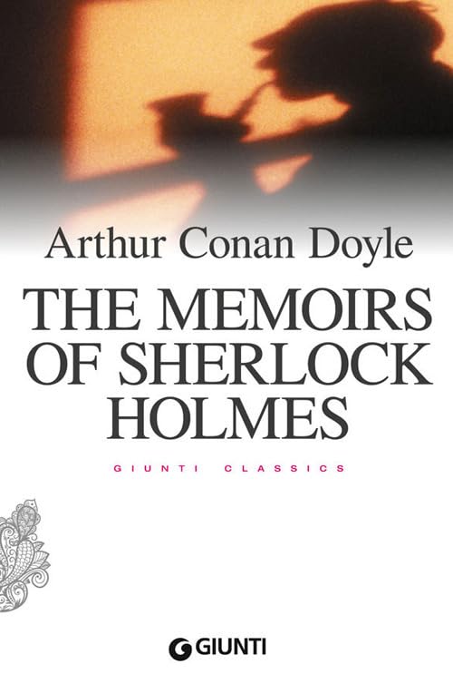 The Memoirs of Sherlock Holmes (Giunti classics) Contemporary literature