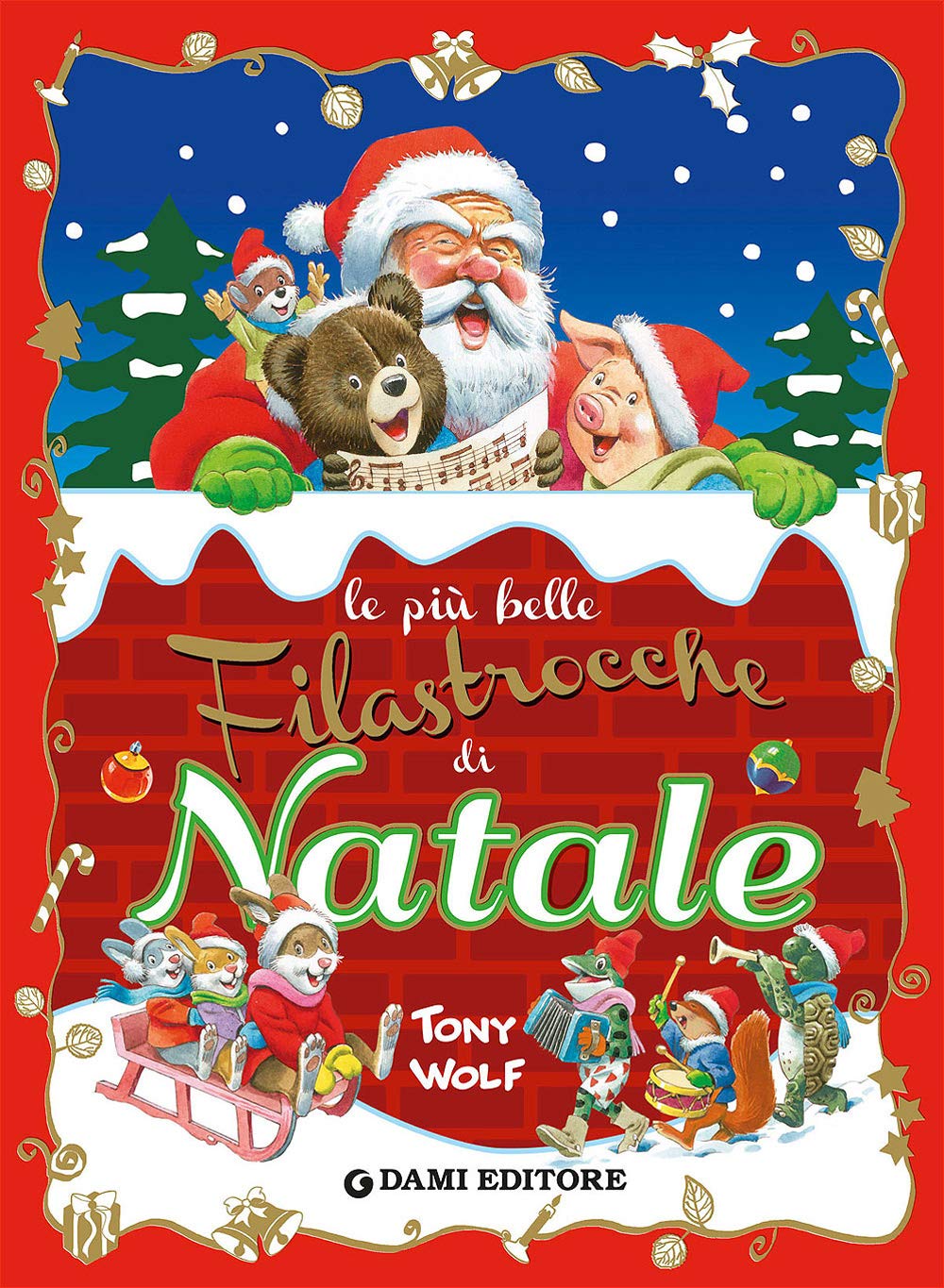 Le più belle filastrocche di Natale (I libri grandigrandi) Non-fiction