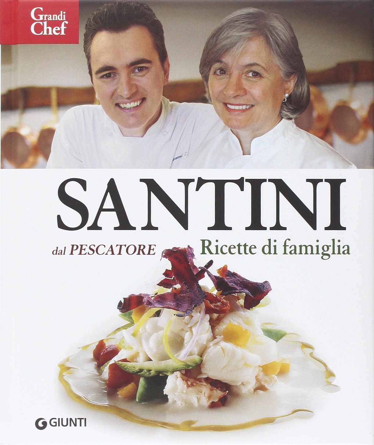 Santini. Dal Pescatore. Ricette di famiglia (Grandi chef compact) Leisure, Home & Garden