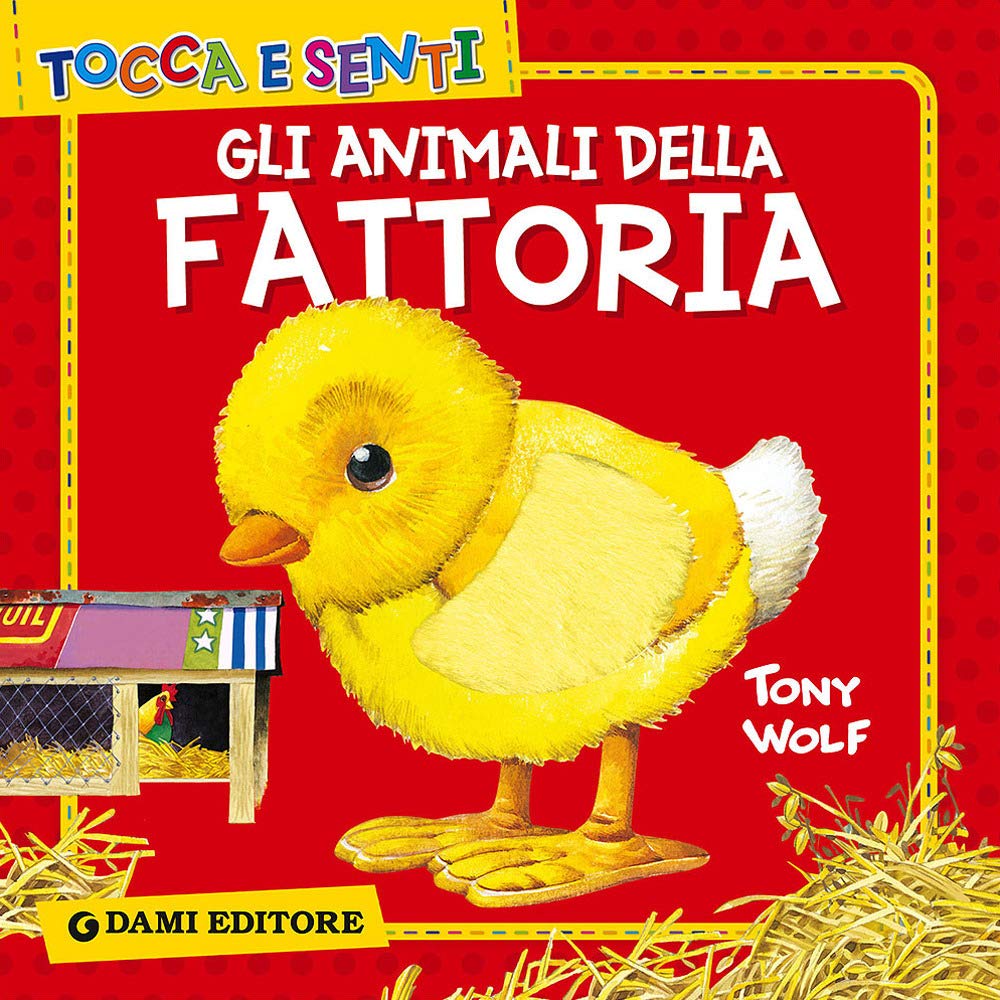 Gli animali della fattoria (Tocca e senti) Parents & Children