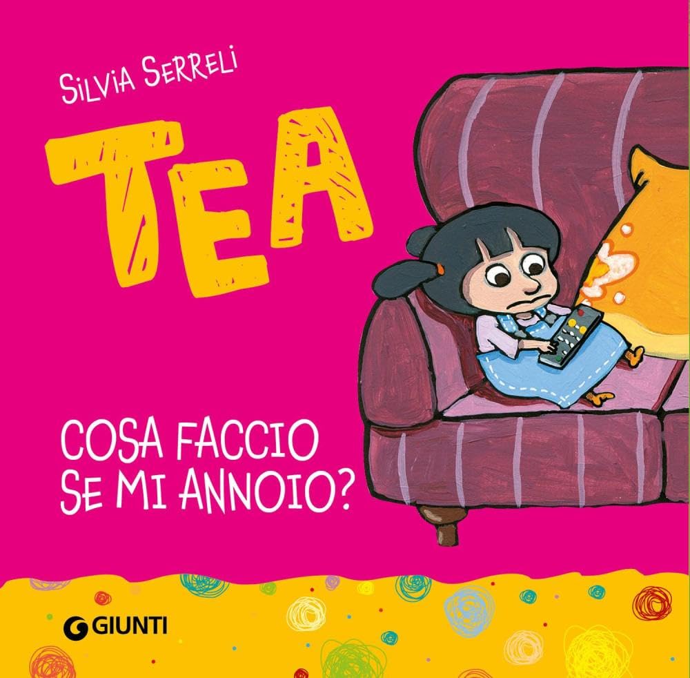 Cosa faccio se mi annoio? Tea Novels & Short Stories