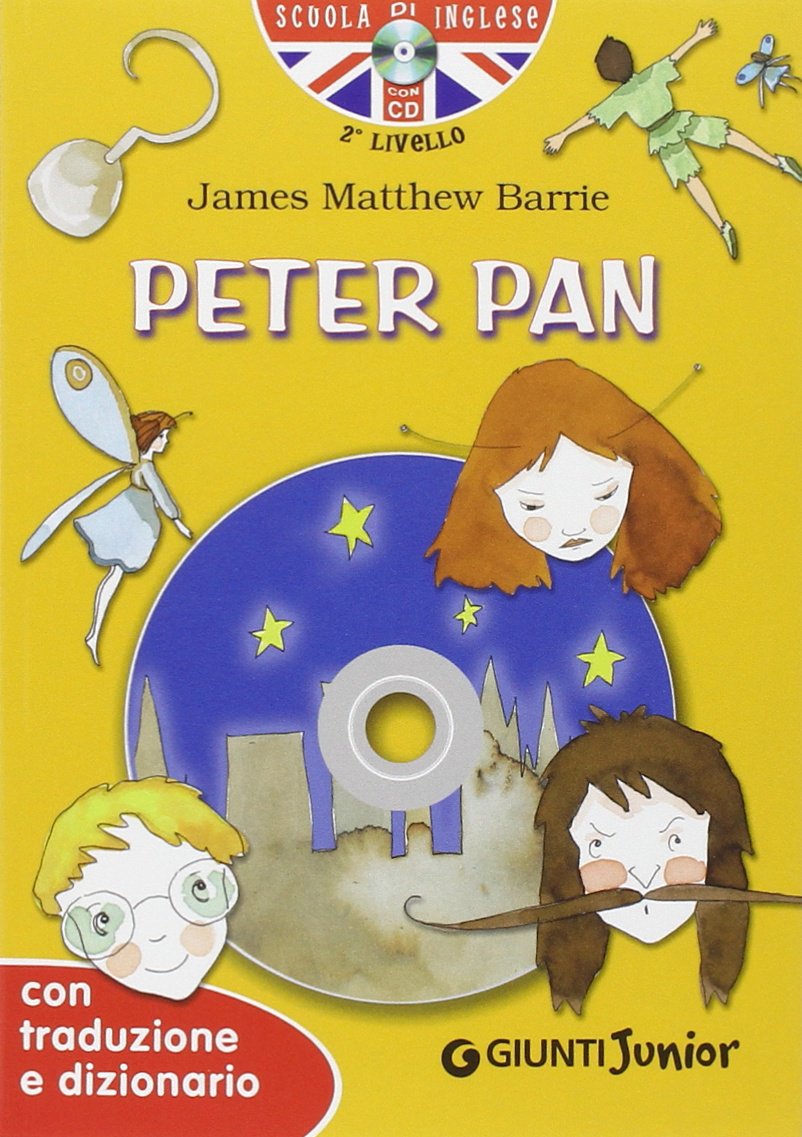 Peter Pan. Con traduzione e dizionario. Con CD Audio book