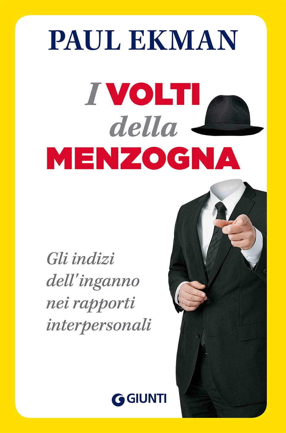 I volti della menzogna: Gli indizi dell'inganno nei rapporti interpersonali book