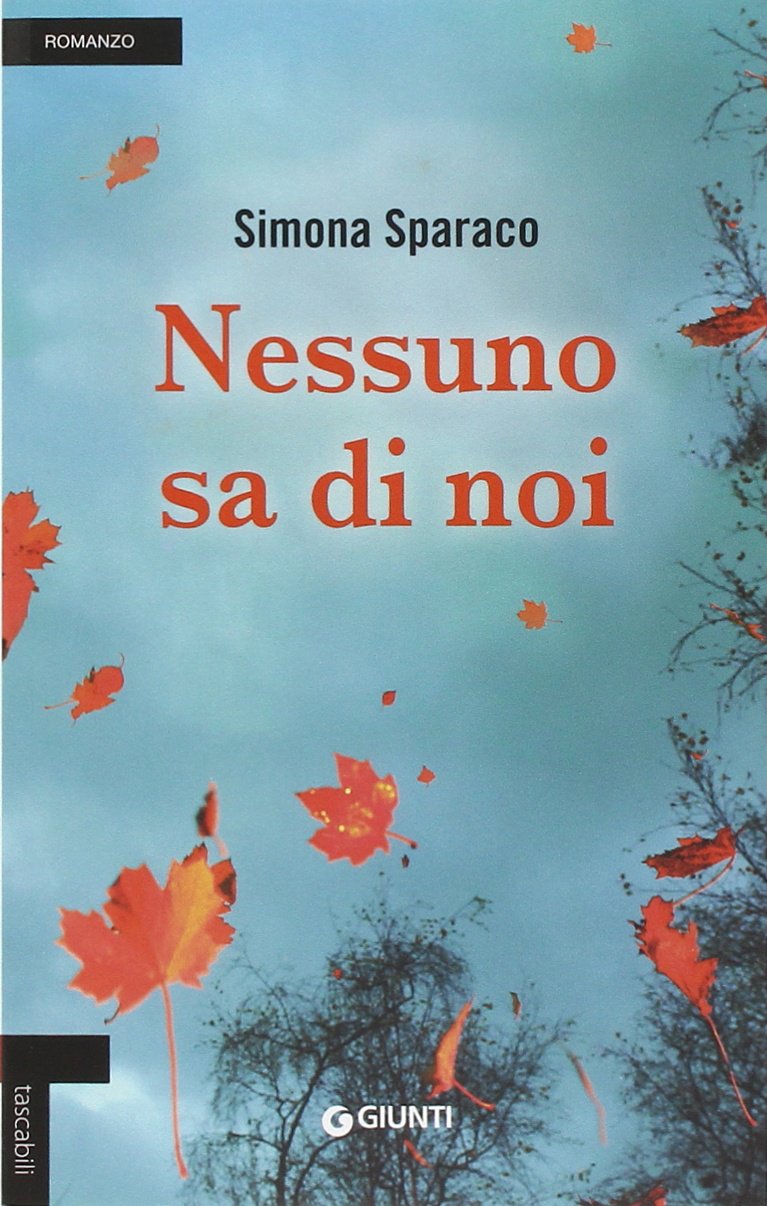 Nessuno sa di noi (Tascabili Giunti) Contemporary literature
