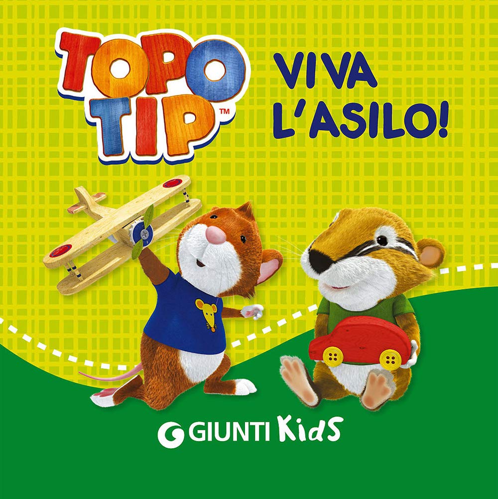 Viva l'asilo! Topo Tip Children's books